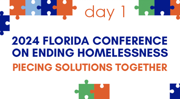 Day 1 Reflections from the Florida Coalition to End Homelessness Conference