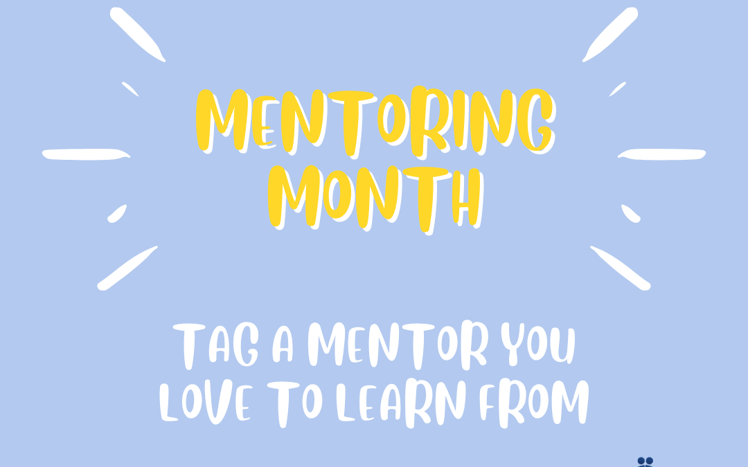 Happy National Mentoring Month