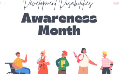 Developmental Disabilities Awareness Month!